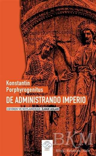 De Administrando Imperio - Post Yayınevi