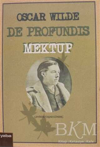 De Profundis Mektup