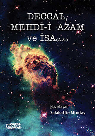 Deccal Mehdi-i Azam ve İsa A.S. - Tebeşir Yayınları