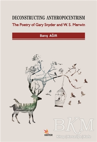 Deconstructing Anthropocentrism - Kriter Yayınları