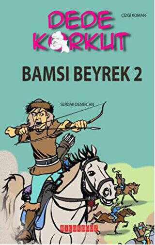 Dede Korkut - Bamsı Beyrek 2 - 1