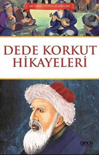 Dede Korkut Hikayeleri - Gece Kitaplığı