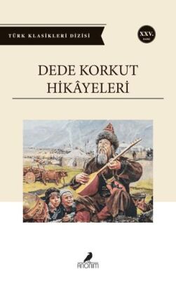 Dede Korkut Hikayeleri - 1