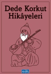Dede Korkut Hikayeleri - Parıltı Yayınları