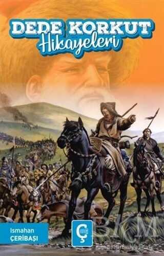 Dede Korkut Hikayeleri - Çeri Yayınları