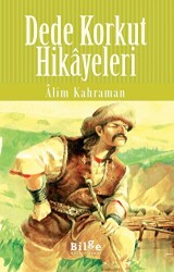 Dede Korkut Hikayeleri - Bilge Kültür Sanat