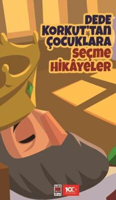 Dede Korkut’tan Çocuklara Seçme Hikayeler kapağı