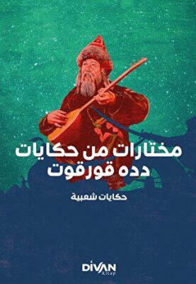 Dede Korkut’tan Seçmeler - ??????? ?? ??? ?????? - 1