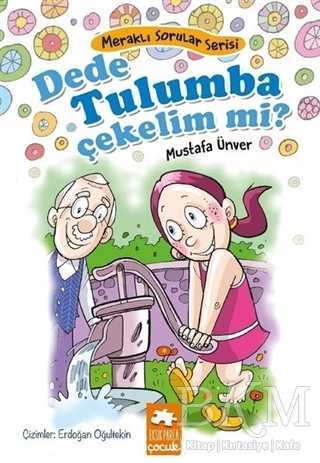 Dede Tulumba Çekelim Mi? - Eksik Parça Yayınları