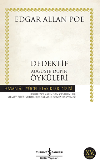 Dedektif Auguste Dupin Öyküleri - İş Bankası Kültür Yayınları