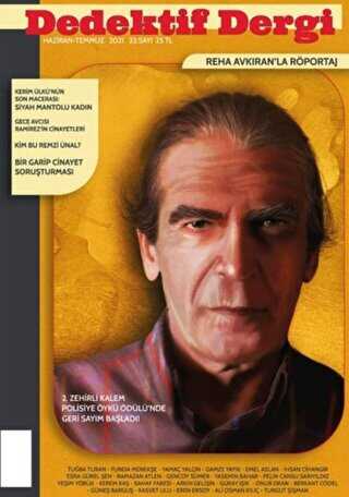 Dedektif Dergi Sayı: 33 - Haziran-Temmuz 2021 - Dedektif Dergisi