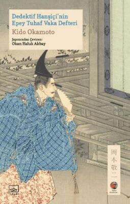 Dedektif Hanşiçi’nin Epey Tuhaf Vaka Defteri - 1
