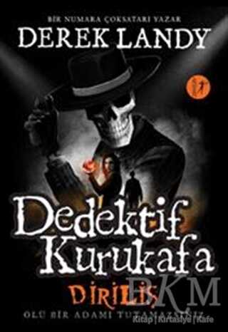 Dedektif Kurukafa - Diriliş - Artemis Yayınları
