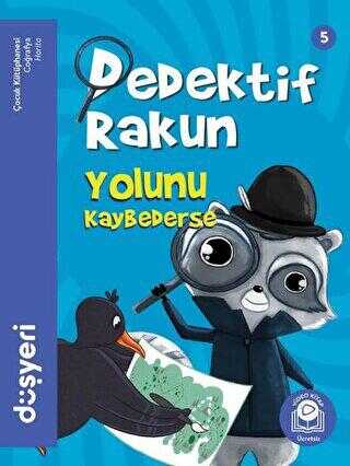 Dedektif Rakun Yolunu Kaybederse - Düşyeri Yayınları