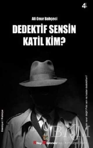 Dedektif Sensin Katil Kim? - Kitap Müptelası Yayınları
