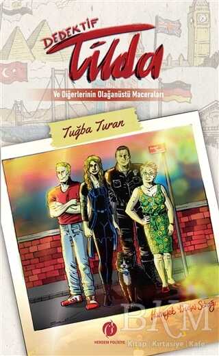Dedektif Tilda ve Diğerlerinin Olağanüstü Maceraları - Herdem Kitap