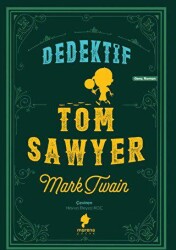 Dedektif Tom Sawyer - Morena Yayınevi