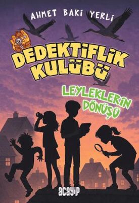 Dedektiflik Kulübü - Leyleklerin Dönüşü - 1