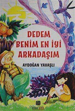 Dedem Benim En İyi Arkadaşım - Nova Kids