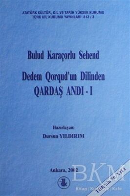 Dedem Qorqud’un Dilinden Qardaş Andı 2 Kitap Takım - 1