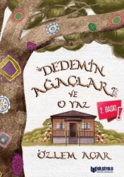 Dedemin Ağaçları ve O Yaz - Bilgiyolu Kültür Yayınları