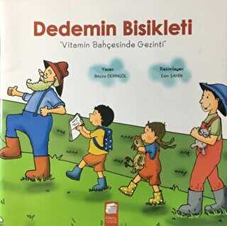 Dedemin Bisikleti - Vitamin Bahçesinde Gezinti - Final Kültür Sanat Yayınları