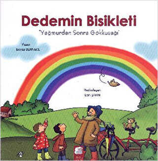 Dedemin Bisikleti - Yağmurdan Sonra Gökkuşağı - Final Kültür Sanat Yayınları