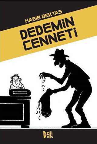 Dedemin Cenneti - Delidolu