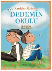 Dedemin Okulu - Yeni İnsan Yayınevi