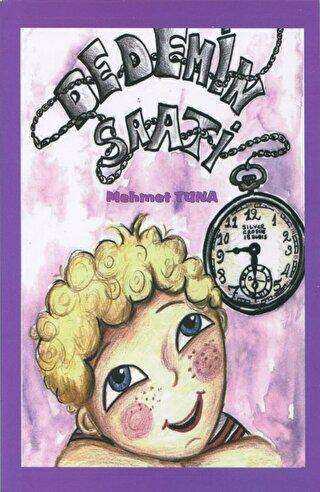 Dedemin Saati - Öğretmen Yazarlar