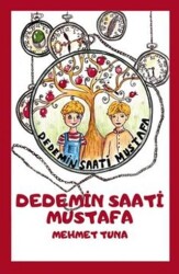 Dedemin Saati Mustafa 8+Yaş - Coral Dağıtım