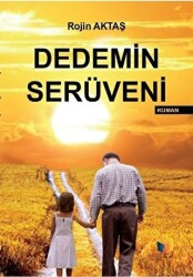 Dedemin Serüveni - Ateş Yayınları