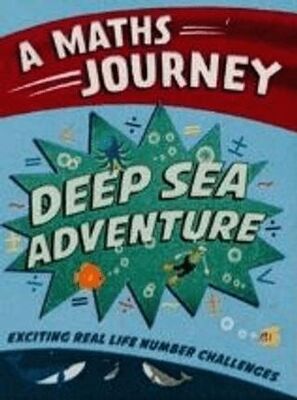 Deep Sea Adventure: A Maths Journey