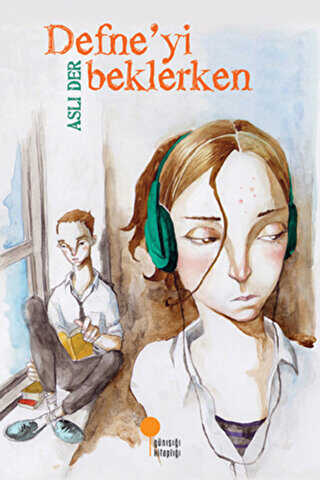 Defne’yi Beklerken - Günışığı Kitaplığı