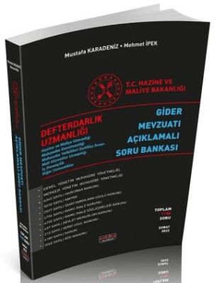 Defterdarlık Uzmanlığı Gider Mevzuatı Açıklamalı Soru Bankası - 1