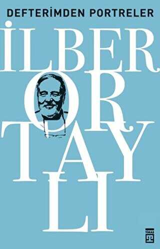 Defterimden Portreler - Timaş Tarih