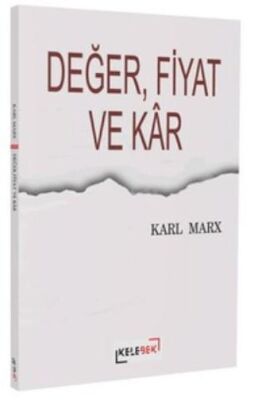 Değer, Fiyat ve Kar - 1