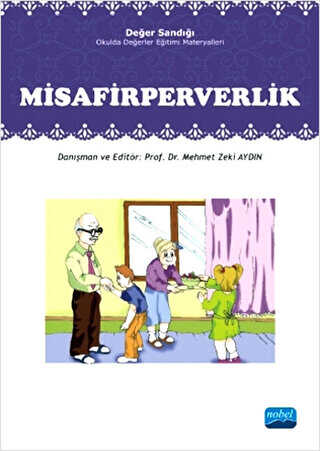 Değer Sandığı - Misafirperverlik - Nobel Akademik Yayıncılık
