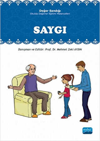 Değer Sandığı - Saygı - Nobel Akademik Yayıncılık