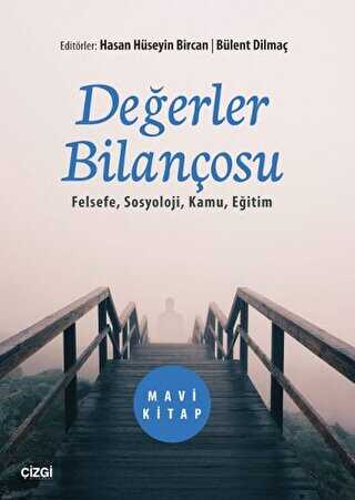 Değerler Bilançosu Mavi Kitap - Çizgi Kitabevi Yayınları