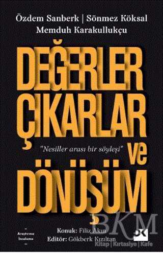 Değerler Çıkarlar ve Dönüşüm - 2