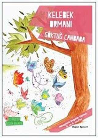 Kelebek Ormanı - Değerler Serisi - Doğan Egmont Yayıncılık