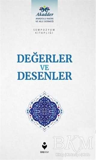 Değerler ve Desenler - Tire Kitap