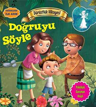 Dürüstlük Hikayesi: Doğruyu Söyle - Parıltı Yayınları