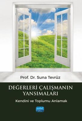 Değerleri Çalışmanın Yansımaları - 1