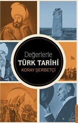 Değerlerle Türk Tarihi - Destek Yayınları