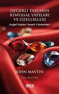 Değerli Taşların Kimyasal Yapıları ve Özellikleri - 1