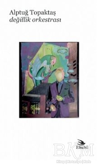 Değillik Orkestrası - Ebabil Yayınları