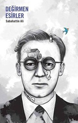 Değirmen Esirler - Martı Yayınları