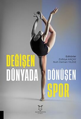 Değişen Dünyada Dönüşen Spor - 1